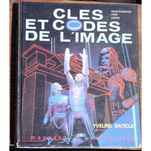 Cls Et Codes De L'image   de Yvelyne Baticle 
