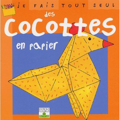 Je Fais Tout Seul Des Cocottes En Papier    Format Broch 