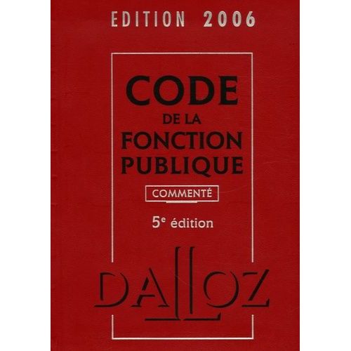 Code De La Fonction Publique Comment - Edition 2006   de serge salon  Format Reli 