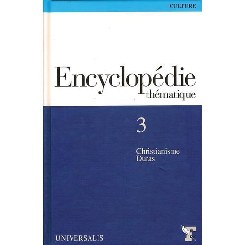 Encyclopdie Thmatique Universalis Le Figaro - Volume 3   de collectif, collectif  Format Beau livre 