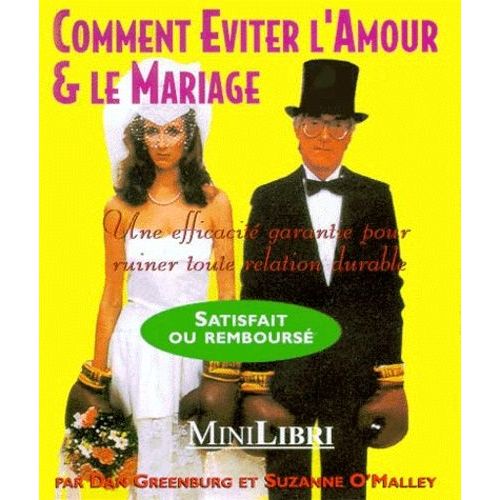 Comment Eviter L'amour & Le Mariage    Format Poche 