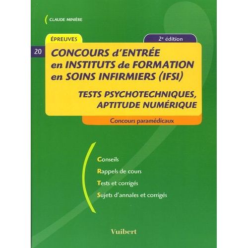 Concours D'entre En Instituts De Formation En Soins Infirmiers (Ifsi)   de Minire Claude  Format Broch 