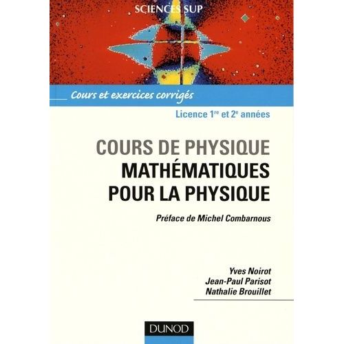 Cours De Physique - Mathmatiques Pour La Physique    Format Grand Format 