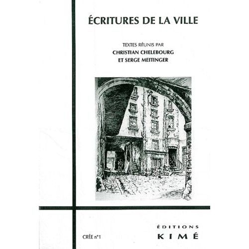 Cr N 1 - Ecritures De La Ville   de Christian Chelebourg  Format Broch 