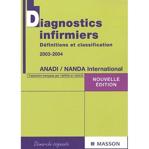 Diagnostics Infirmiers - Dfinitions Et Classification   de ANADI / NANDA  Format Broch 