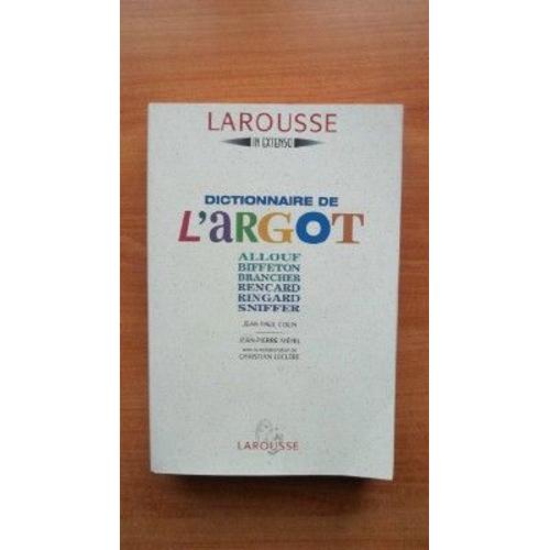 Dictionnaire De L'argot   de Colin Jean-Paul 