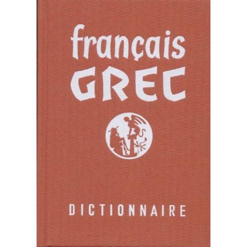 Dictionnaire Franais-Grec   de Collectif null  Format Reli 