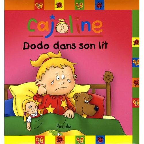 Cajoline - Dodo Dans Son Lit   de Daxhelet Franois  Format Album 