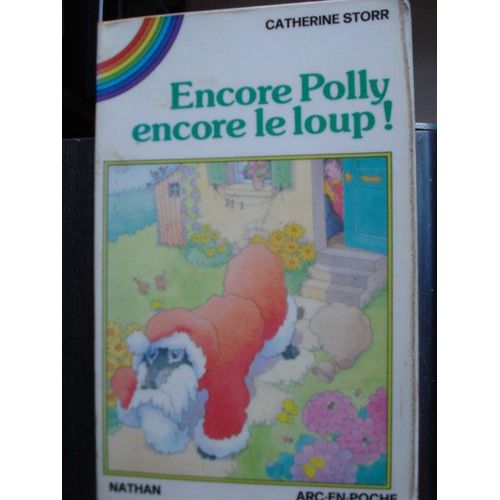 Encore Polly, Encore Le Loup !   de catherine storr 