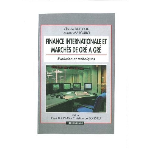 Finance Internationale Et Marchés De Gré À Gré Evolution Et Techniques Rakuten Finance Internationale Et Marchés De Gré À Gré Evolution Et Techniques Rakuten