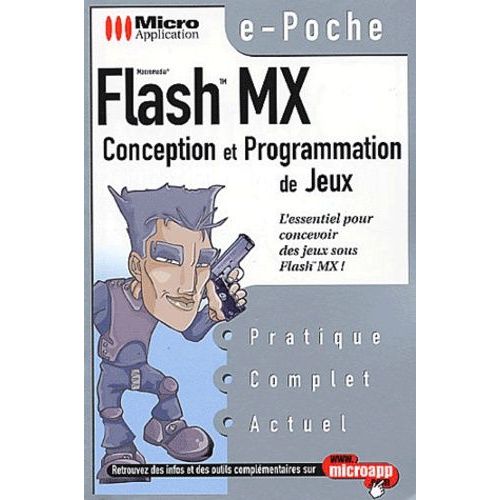 Flash Mx - Conception Et Programmation De Jeux   de Declercq Stphane  Format Poche 