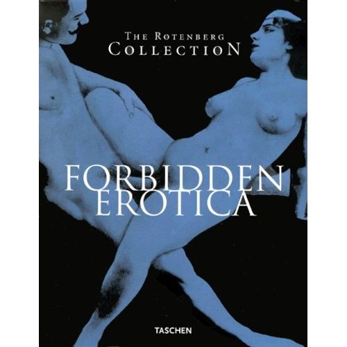 Forbidden Erotica - The Rotenberg Collection   de Collectif  Format Reli 