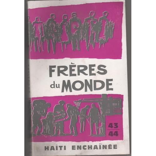 Frres Du Monde N43 - 44. Hati Enchane de Collectif
