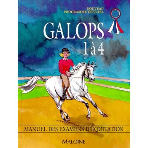 Galops 1 A 4. Manuel Des Examens D'équitation, Programme 1997 Rakuten Galops 1 A 4. Manuel Des Examens D'équitation, Programme 1997 Rakuten