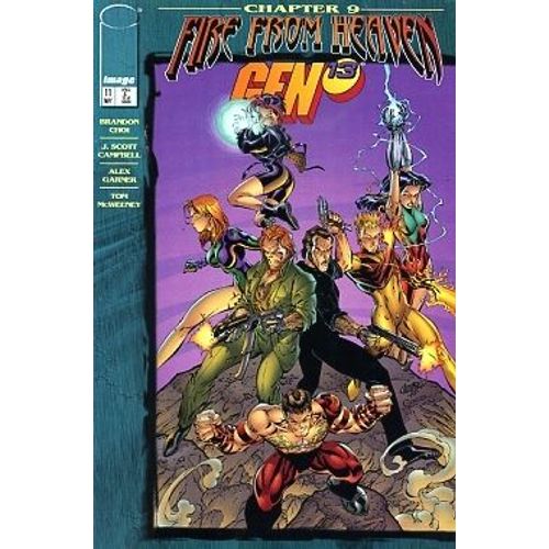 Gen 13 (Vo) N 11 : Fire From Heaven Chapter 9