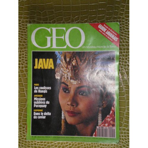 Geo N 142 : Java - Missions Du Paraguay - Rungis - Arcadie - Colibris - France Oublie - Art Inuit - Esturgeons De Caspienne