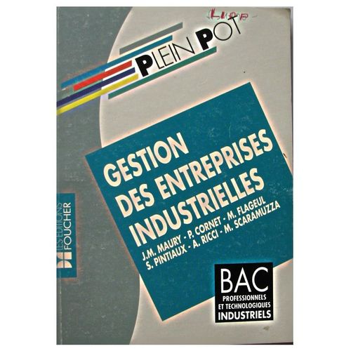 Gestion Des Entreprises Industrielles - Bac Pro Industriels   de Maury, J-M 