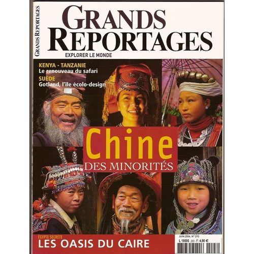 Grands Reportages  N 293 : Chine Des Minorits - Les Oasis Du Caire - Gotland, L'ile Ecolo-Design