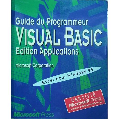 Guide Du Programmeur Visual Basic - dition, Applications, Excel Pour Windows 95   de Microsoft Corporation  Format Broch 