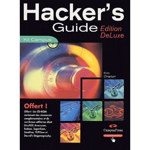 Hacker's Guide - Edition Deluxe (1 Cd-Rom)   de Charton Eric  Format Broch 