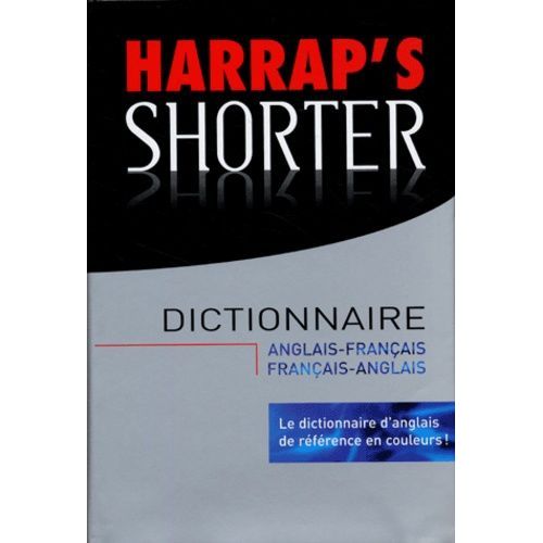 Harrap's Shorter Dictionnaire Anglais-Franais/Franais-Anglais   de Pilard Georges  Format Reli 