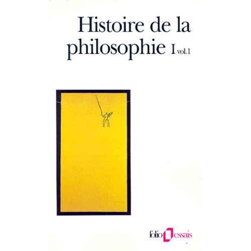 Histoire De La Philosophie - Tome 1, Volume 1, Orient, Antiquit   de Belaval Yvon  Format Poche 