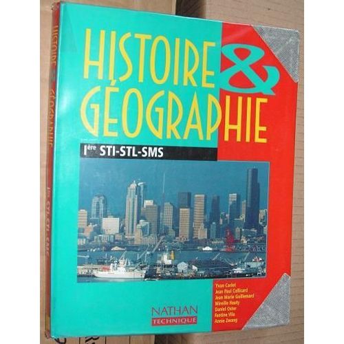 Histoire & Gographie 1re Sti-Stl-Sms   de Bouthier Claude  Format Broch 