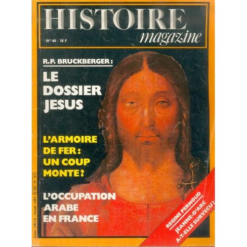 Histoire Magazine N 44 - Le Dossier Jsus