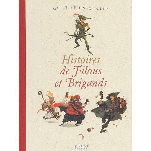Histoires De Filous Et Brigands   de sbastien mourrain  Format Album 