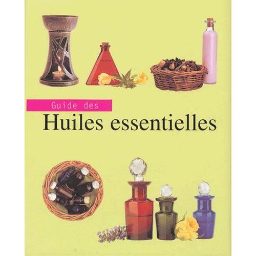 Guide Des Huiles Essentielles   de Harding Jennie  Format Broch 