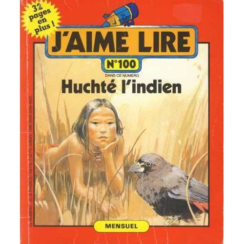 J'aime Lire N100 De 1985 : Hucht L'indien