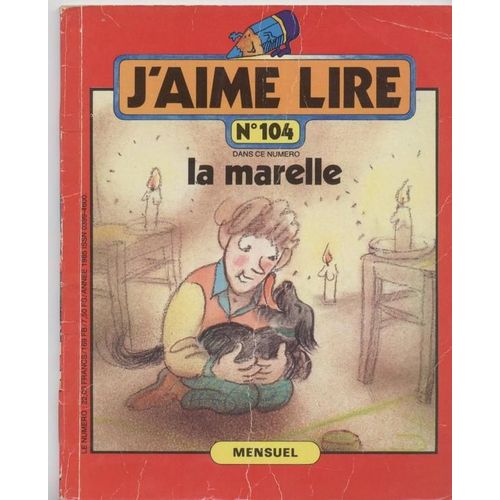 J'aime Lire N104 De 1985 : La Marelle