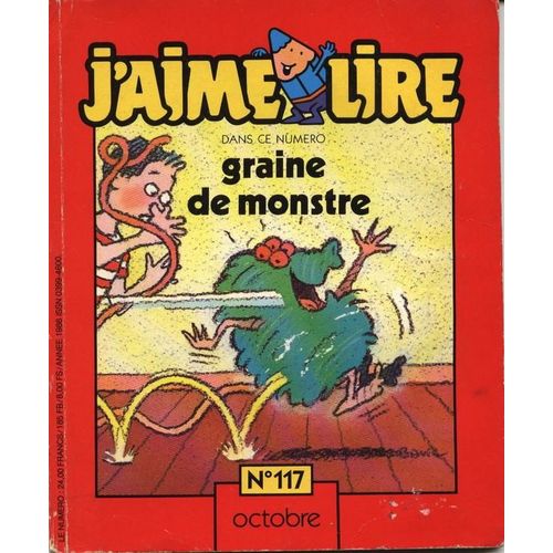J'aime Lire N117 De 1986 : Graine De Monstre