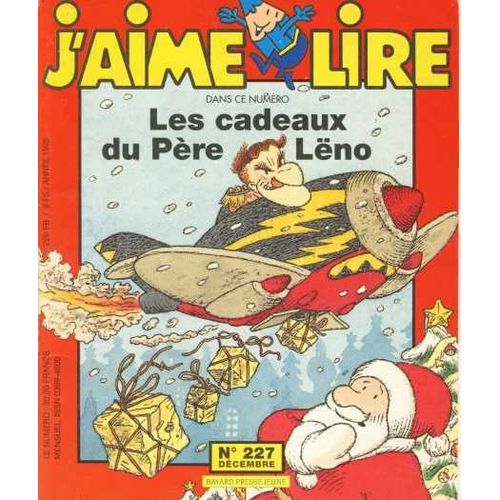J'aime Lire N227 De 1995 : Les Cadeaux Du Pre Lno