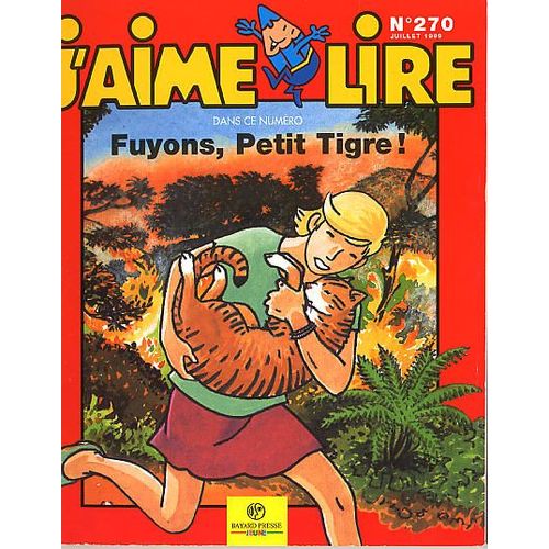 J'aime Lire N270 De 1999 : Fuyons, Petit Tigre !