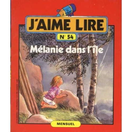 J'aime Lire N54 De 1981 : Mlanie Dans L'le