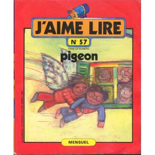 J'aime Lire N57 De 1981 : Pigeon