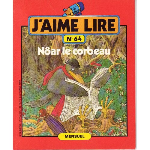 J'aime Lire N64 De 1982 : Nar Le Corbeau