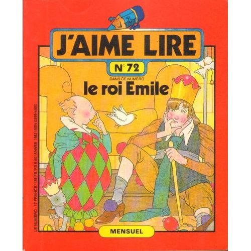 J'aime Lire N72 De 1982 : Le Roi Emile