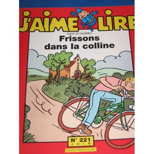 J'aime Lire N221 De 1995 : Frissons Dans La Colline