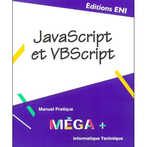 Javascript Et Vbscript   de benjamin aumaille  Format Broch 
