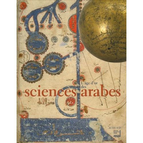 L'age D'or Des Sciences Arabes    Format Beau livre 
