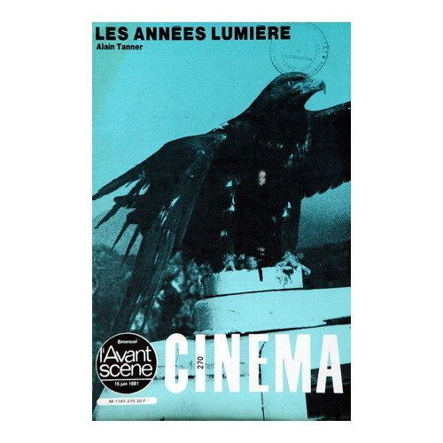 L'avant-Scene Cinema N 270 - Les Annees Lumiere (Alain Tanner)   de COLLECTIF