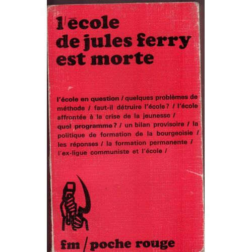 L'cole De Jules Ferry Est Morte   de Collectif 