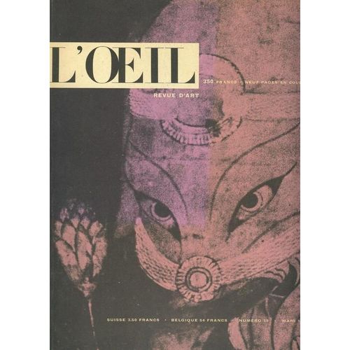 L'oeil Revue D'art Mensuelle - N39 - Mars 1958 - De Visconti Aux Sforza - Poliakoff - Le Grand Art Japonais - Taille-Douce Sur La Butte - Artifice Et Perspective - Etc