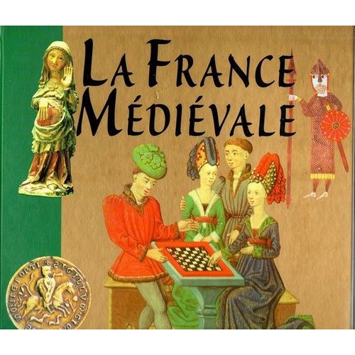 La France Mdivale   de collectif 