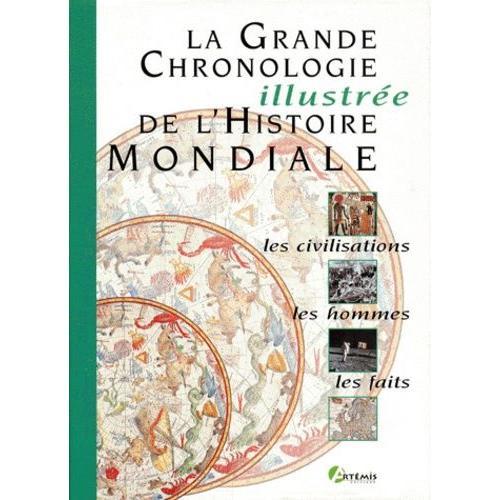 La Grande Chronologie Illustre De L'histoire Mondiale   de Chaumeton Herv  Format Reli 