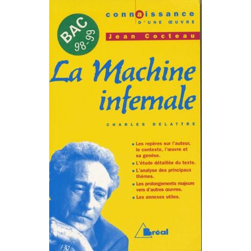 La Machine Infernale, Jean Cocteau - Bac 1998-1999    Format Poche 