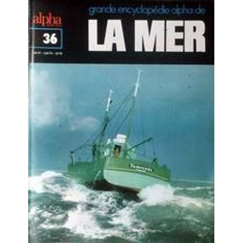 La Mer Encyclopedie Alpha N36 Du 31-12-2099