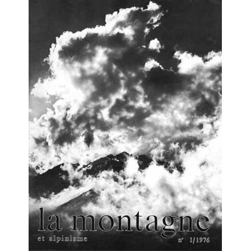 La Montagne Et Alpinisme  N 103 : 1976/1
